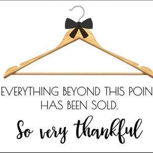 Everything has been sold below